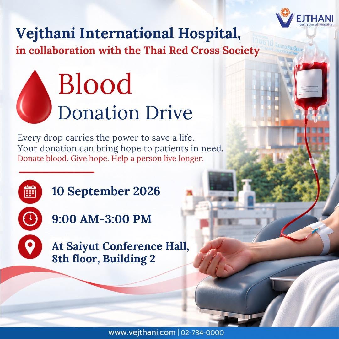 Vejthani International Hospital x Thai Red Cross Society: Every Drop Can Save a Life