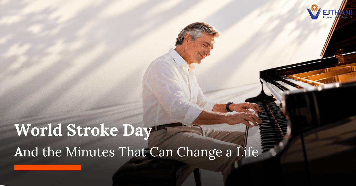 World Stroke Day and the Minutes That Can Change a Life